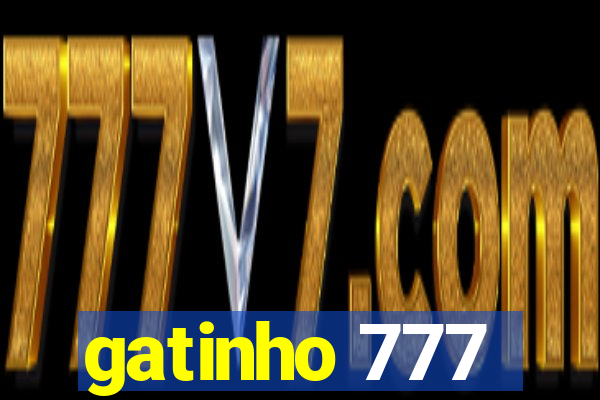 gatinho 777